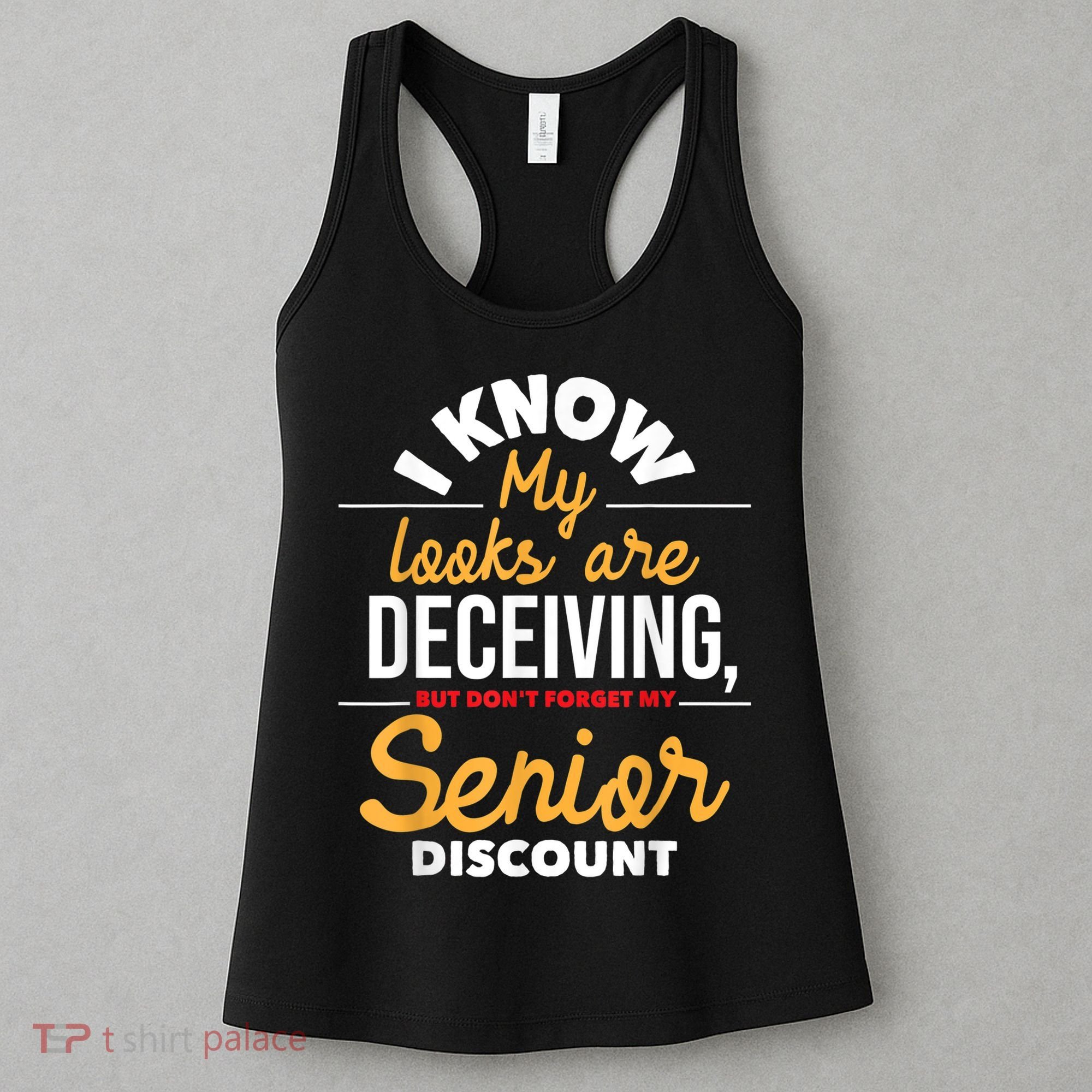 Don't Forget My Senior Discount Old Age Retiree Grandpa Women's Tank Top