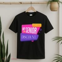 DonT Forget My Senior Discount Elderly Senior Citizen T-Shirt thumb 2