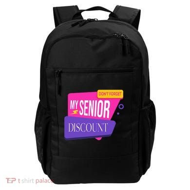 DonT Forget My Senior Discount Elderly Senior Citizen Backpack