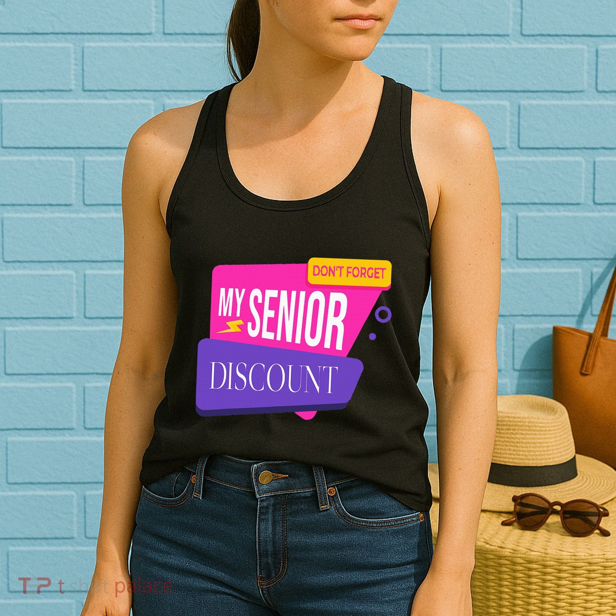 DonT Forget My Senior Discount Elderly Senior Citizen Women's Tank Top