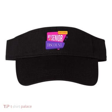 DonT Forget My Senior Discount Elderly Senior Citizen Visor