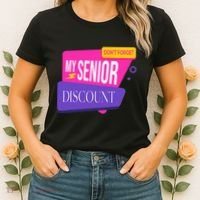 DonT Forget My Senior Discount Elderly Senior Citizen Women's T-Shirt thumb 2