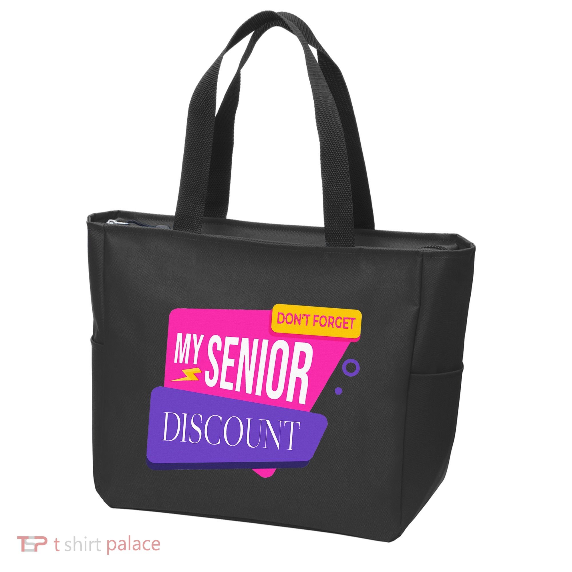 DonT Forget My Senior Discount Elderly Senior Citizen Tote Bag