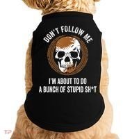 Don't Follow Me I Do Stupid Stuff Mudding ATV Four Wheeler Doggie Tank thumb 0