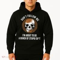 Don't Follow Me I Do Stupid Stuff Mudding ATV Four Wheeler Hoodie thumb 2