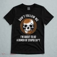 Don't Follow Me I Do Stupid Stuff Mudding ATV Four Wheeler T-Shirt thumb 5