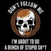 Don't Follow Me I Do Stupid Stuff Mudding ATV Four Wheeler Mousepad thumb 1