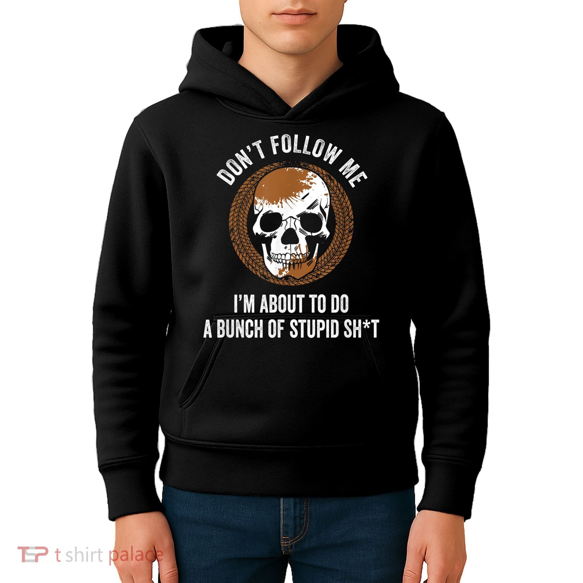 Don't Follow Me I Do Stupid Stuff Mudding ATV Four Wheeler Kids Hoodie