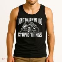 DonT Follow Me I Do Stupid Things Classic Utv Car Driver Tank Top thumb 3
