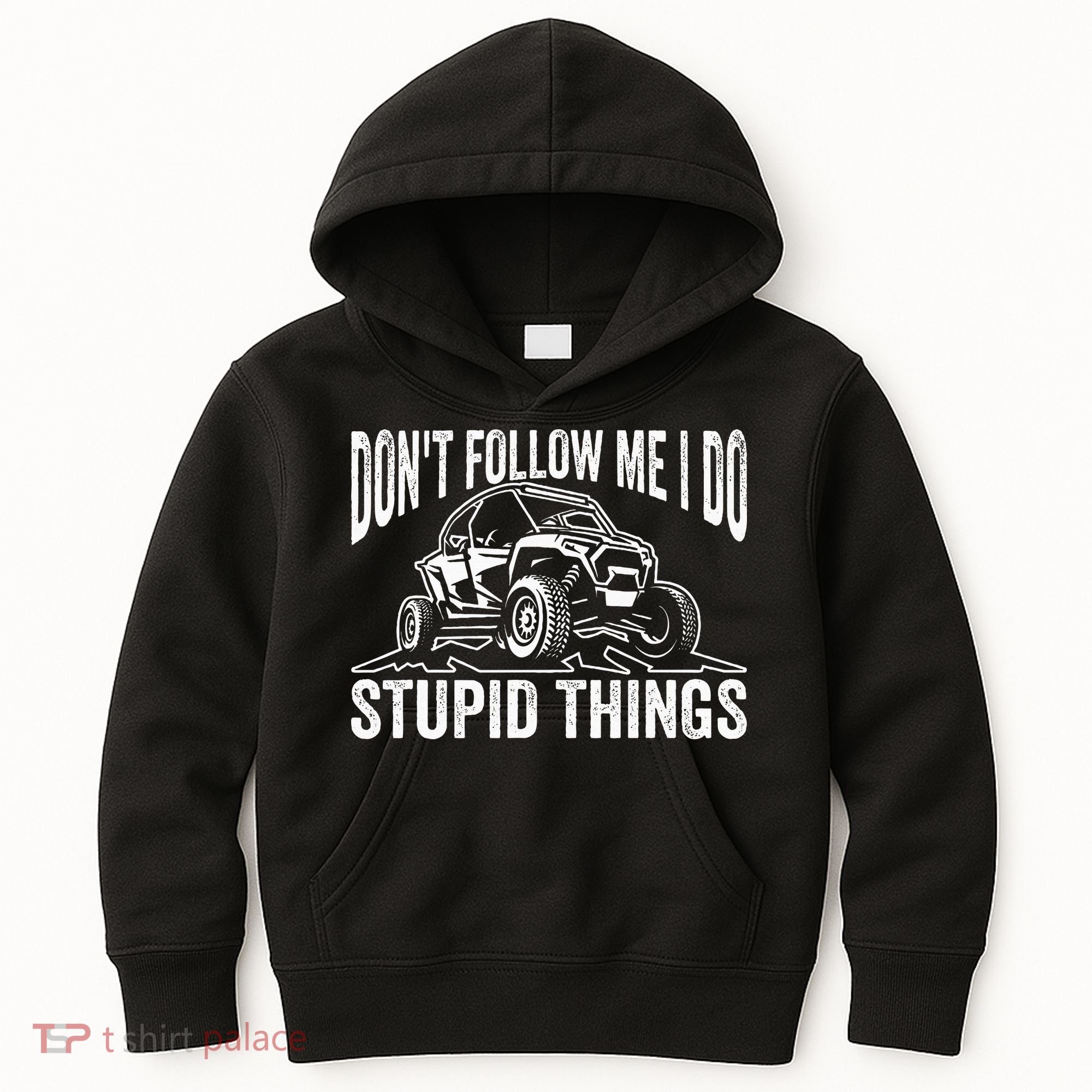 DonT Follow Me I Do Stupid Things Classic Utv Car Driver Kids Hoodie