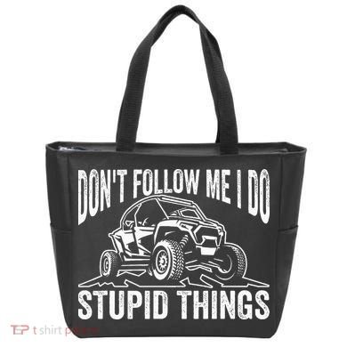 DonT Follow Me I Do Stupid Things Classic Utv Car Driver Tote Bag