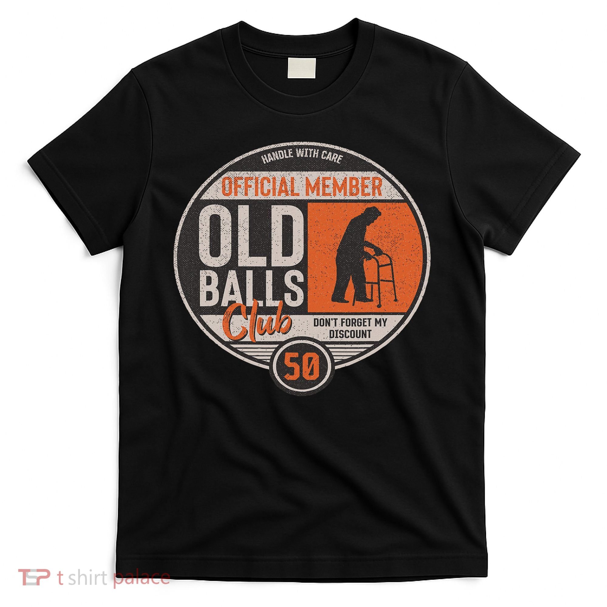 Don't Forget My Discount Funny Senior Citizen 50th Birthday T-Shirt