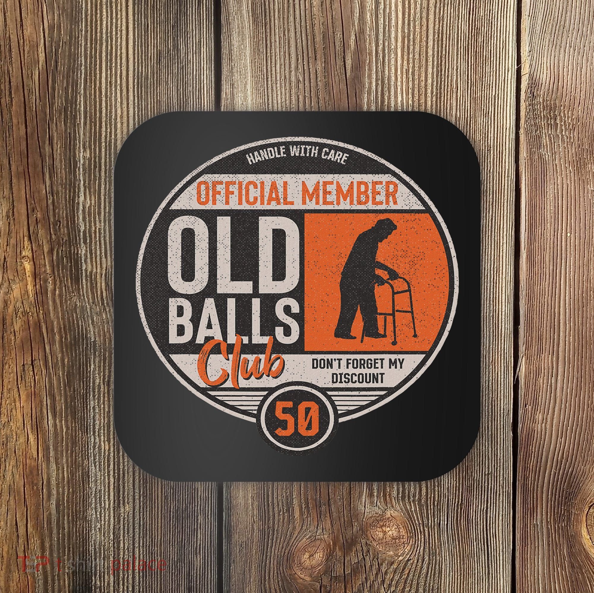 Don't Forget My Discount Funny Senior Citizen 50th Birthday Coaster