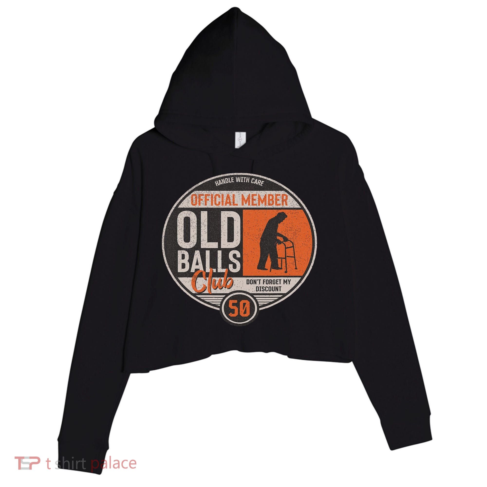 Don't Forget My Discount Funny Senior Citizen 50th Birthday Crop Fleece Hoodie