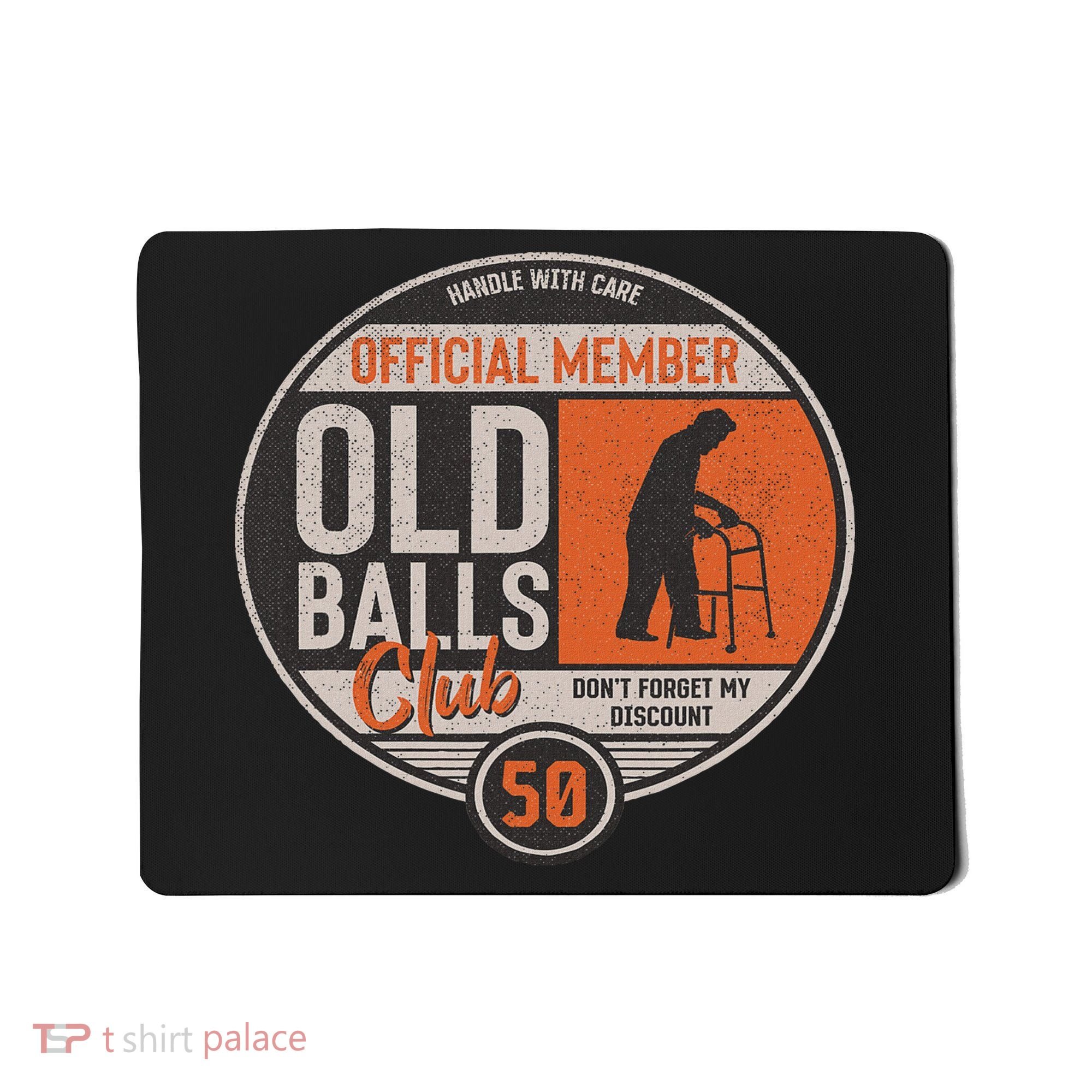 Don't Forget My Discount Funny Senior Citizen 50th Birthday Mousepad