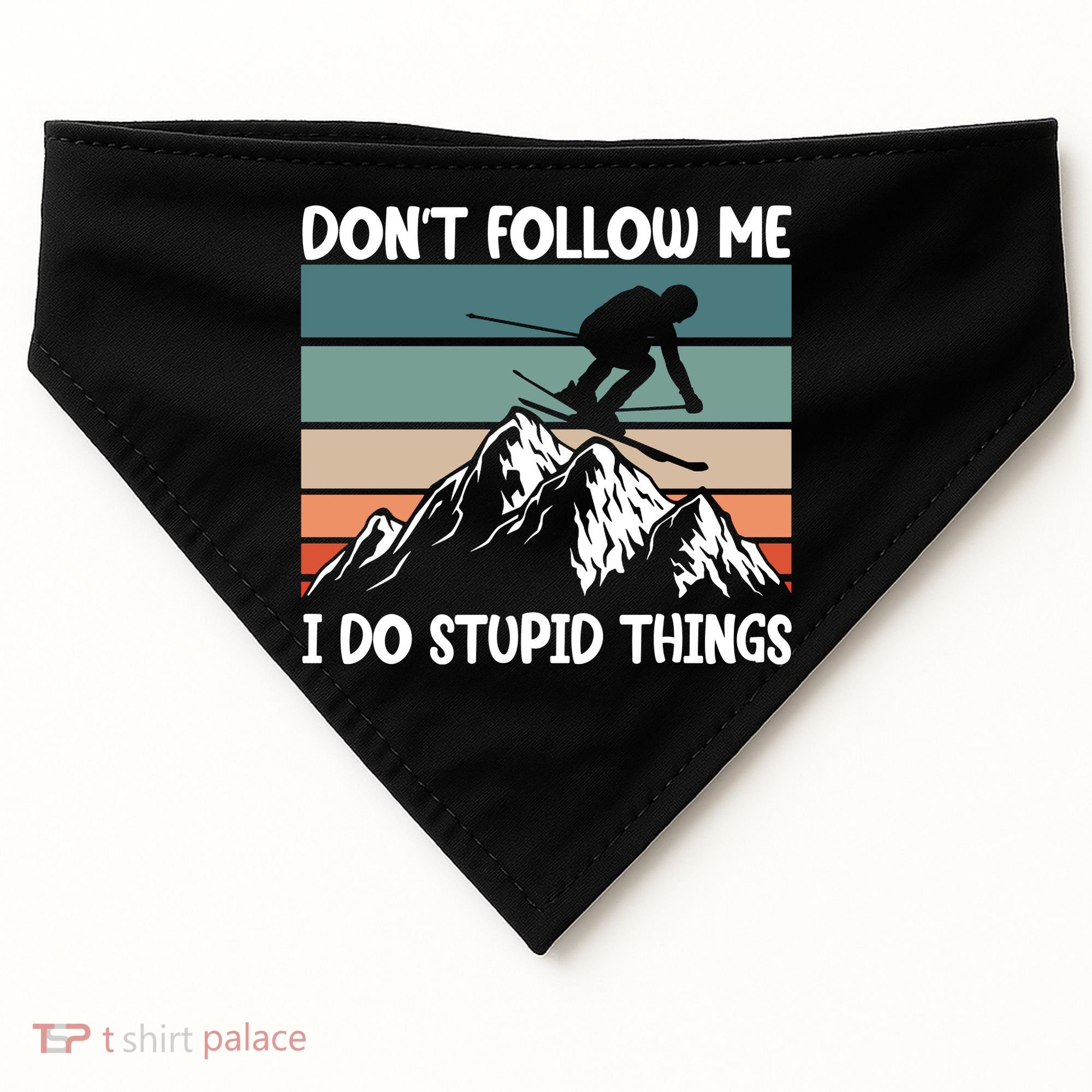 Don't Follow Me I Do Stupid Things Funny Skiing USA-Made Doggie Bandana