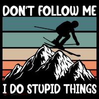 Don't Follow Me I Do Stupid Things Funny Skiing Women's Hoodie thumb 2