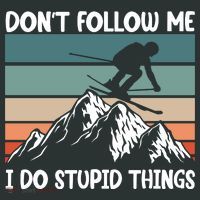 Don't Follow Me I Do Stupid Things Funny Skiing Mousepad thumb 1