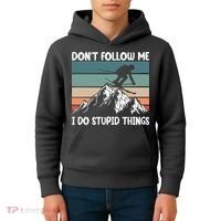 Don't Follow Me I Do Stupid Things Funny Skiing Kids Hoodie thumb 4