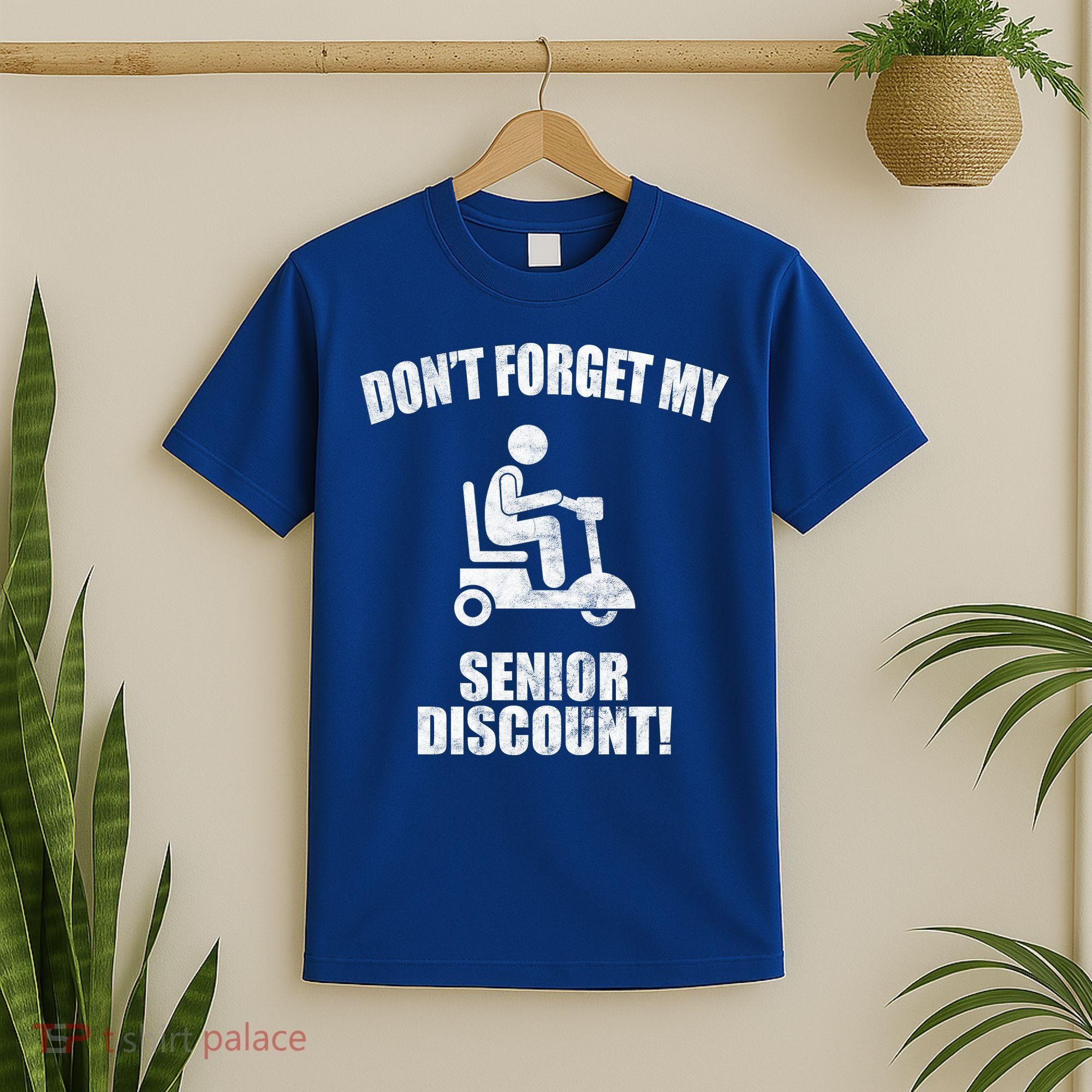 Don't Forget My Senior Discount Funny T-Shirt