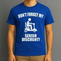 Don't Forget My Senior Discount Funny T-Shirt thumb 3
