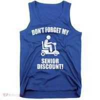 Don't Forget My Senior Discount Funny Tank Top thumb 0
