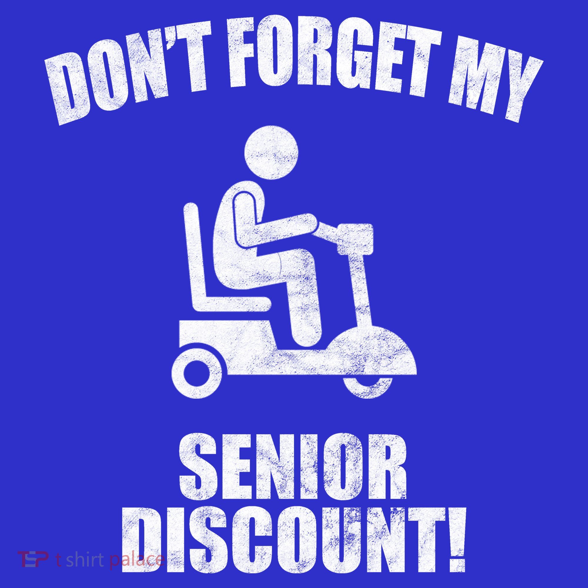 Don't Forget My Senior Discount Funny Tote Bag