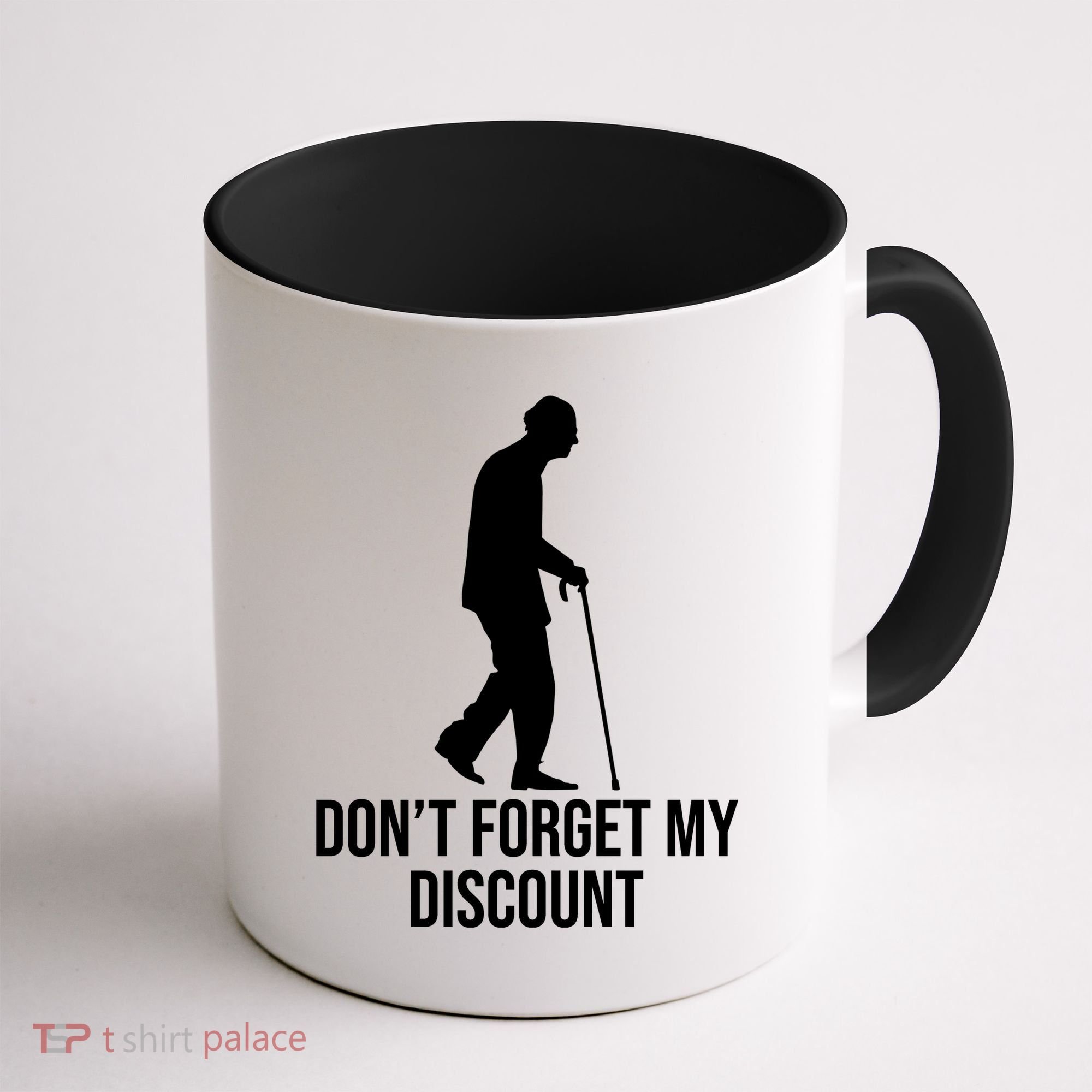Dont Forget My Discount Funny Old People Coffee Mug