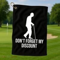 Dont Forget My Discount Funny Old People Golf Towel thumb 1