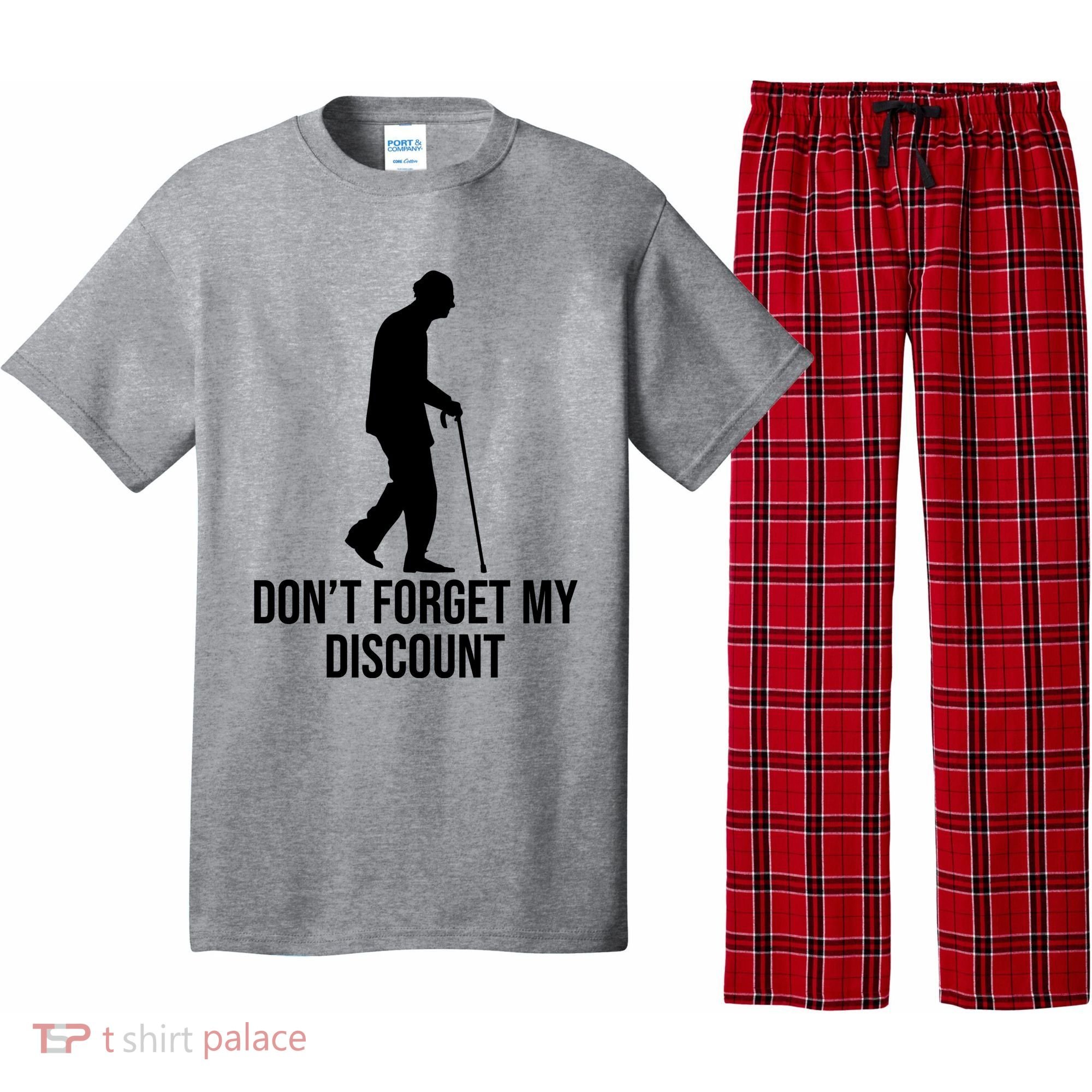 Dont Forget My Discount Funny Old People Pajama Set
