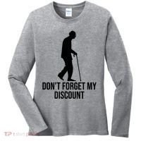Dont Forget My Discount Funny Old People Women's Long Sleeve Shirt thumb 0