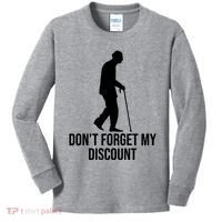 Dont Forget My Discount Funny Old People Kids Long Sleeve Shirt thumb 0