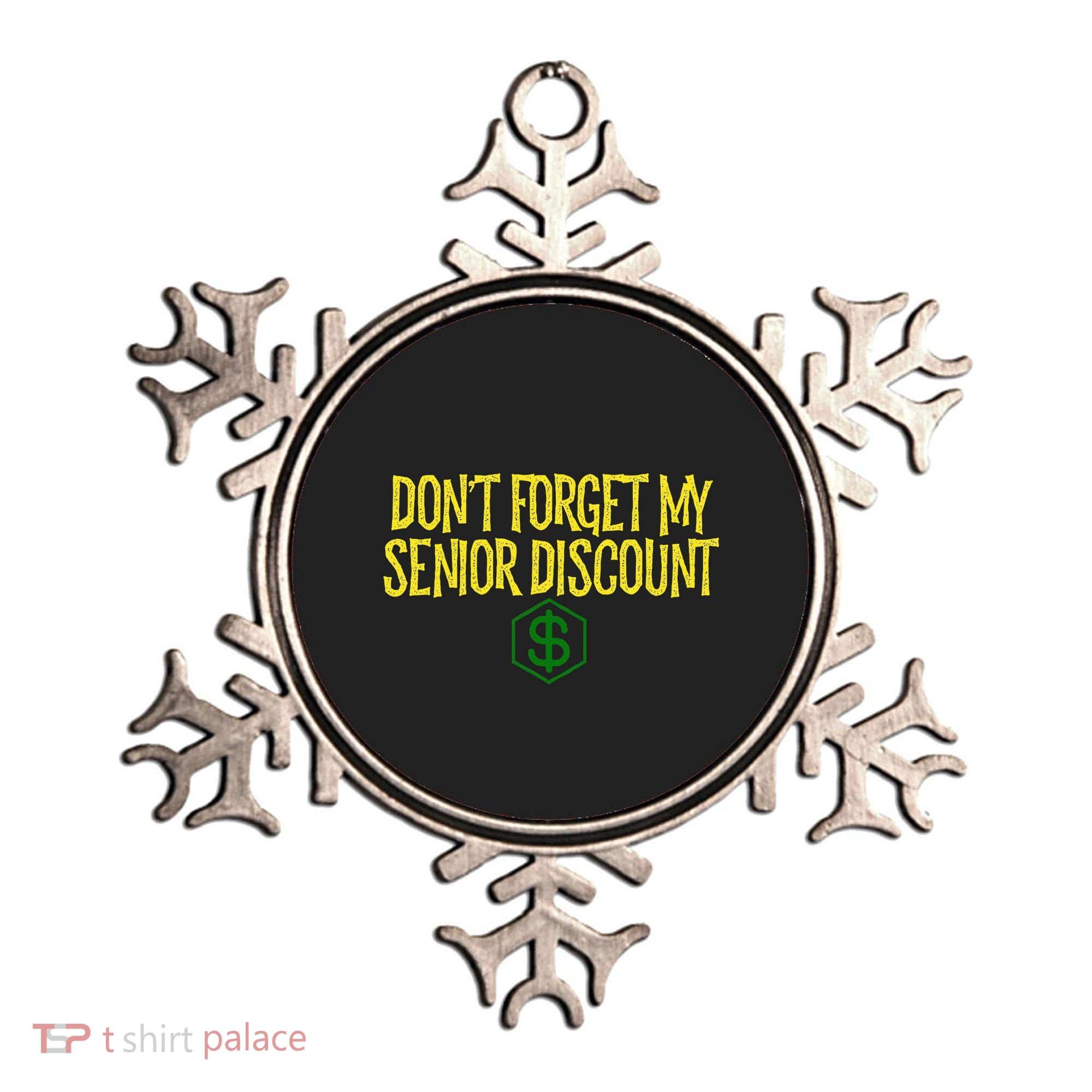 DonT Forget My Senior Discount Funny Senior Citizens Ornament