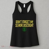 DonT Forget My Senior Discount Funny Senior Citizens Women's Tank Top thumb 3