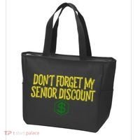 DonT Forget My Senior Discount Funny Senior Citizens Tote Bag thumb 3