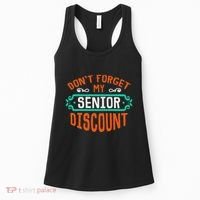 DonT Forget My Senior Discoun Funny Gag Gift Women's Tank Top thumb 0