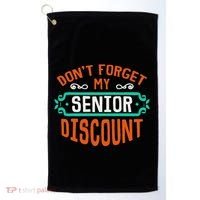 DonT Forget My Senior Discoun Funny Gag Gift Golf Towel thumb 0