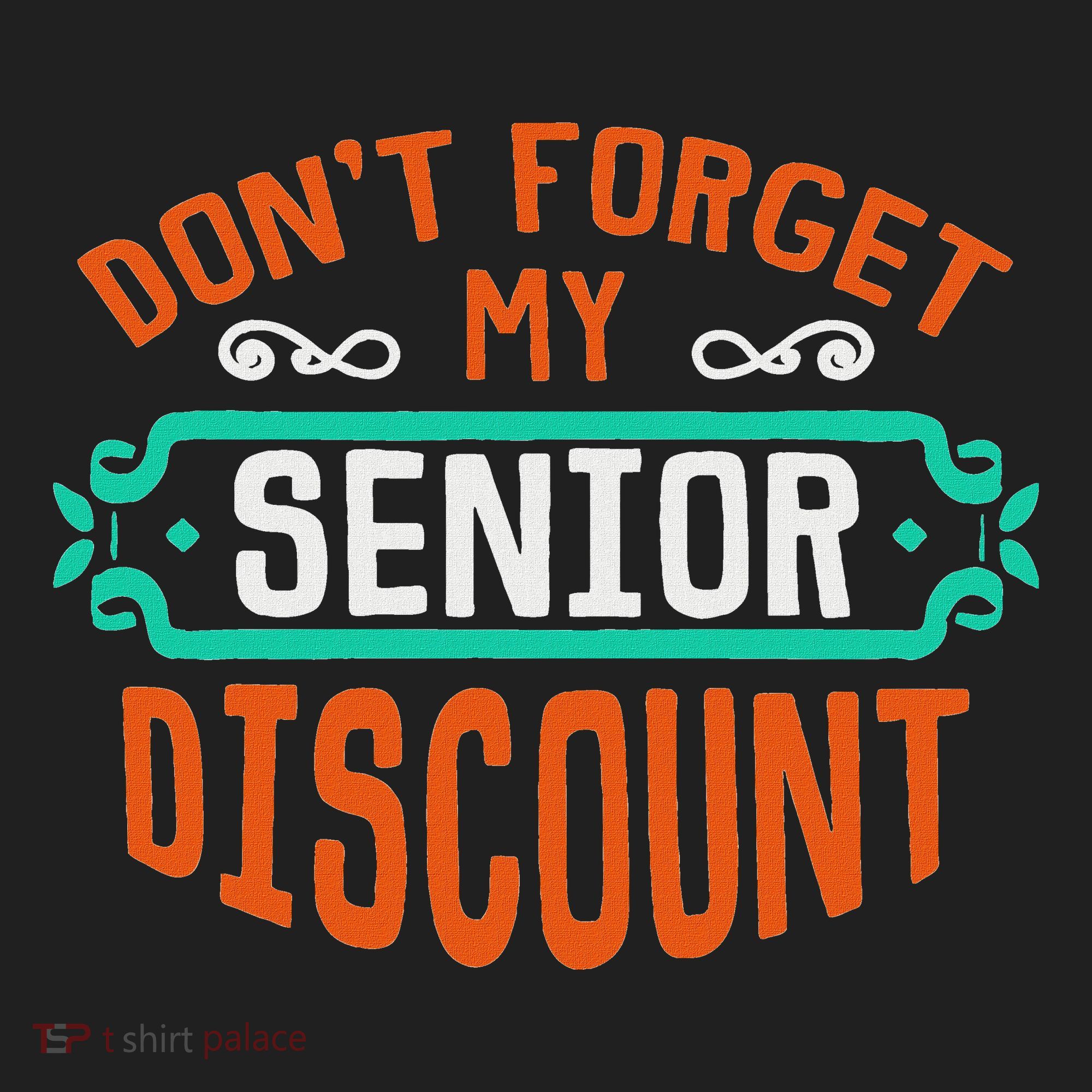 DonT Forget My Senior Discoun Funny Gag Gift Golf Towel