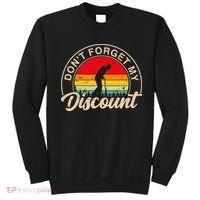 Don't Forget My Discount Quotes Funny Senior Citizen Retro Sweatshirt thumb 0