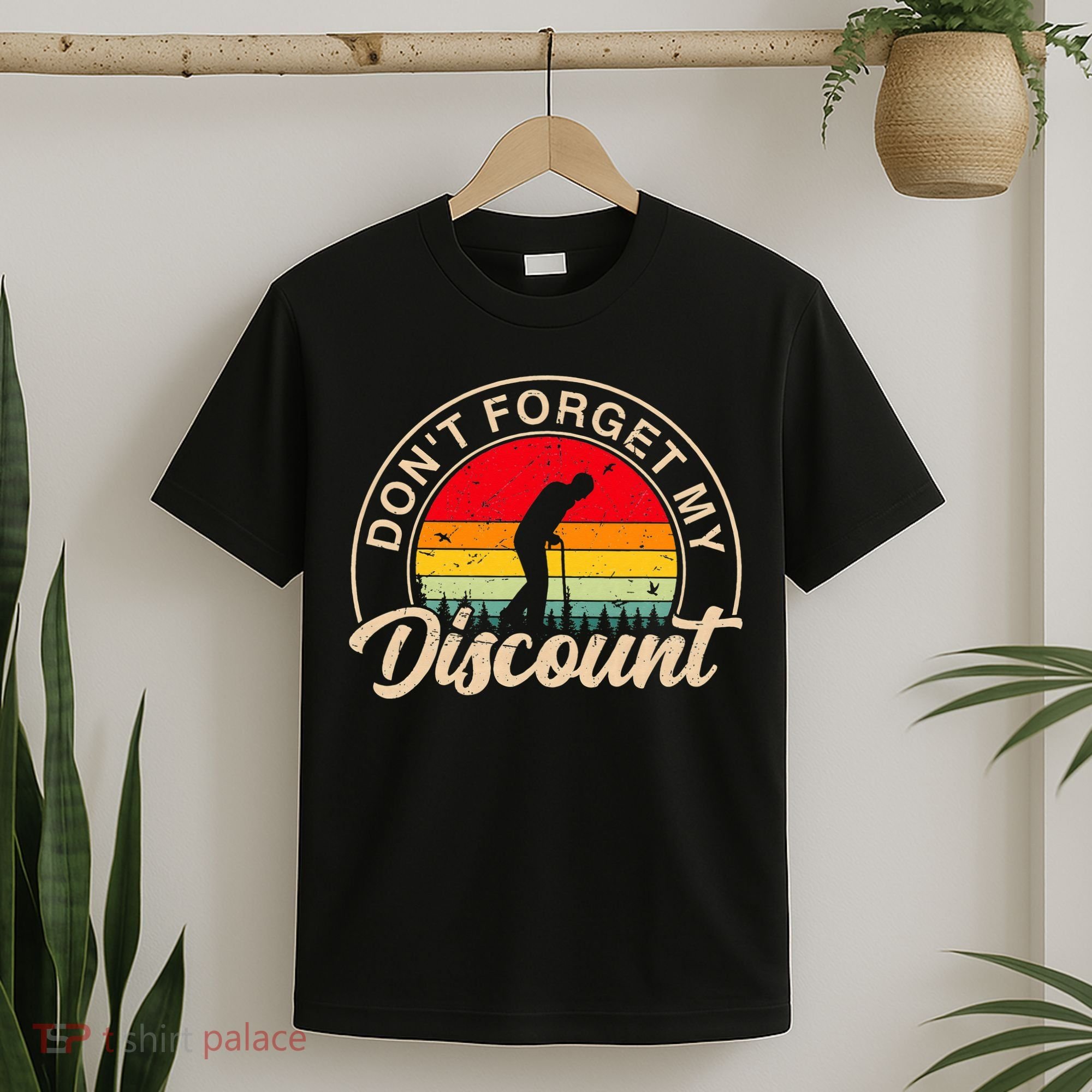Don't Forget My Discount Quotes Funny Senior Citizen Retro T-Shirt