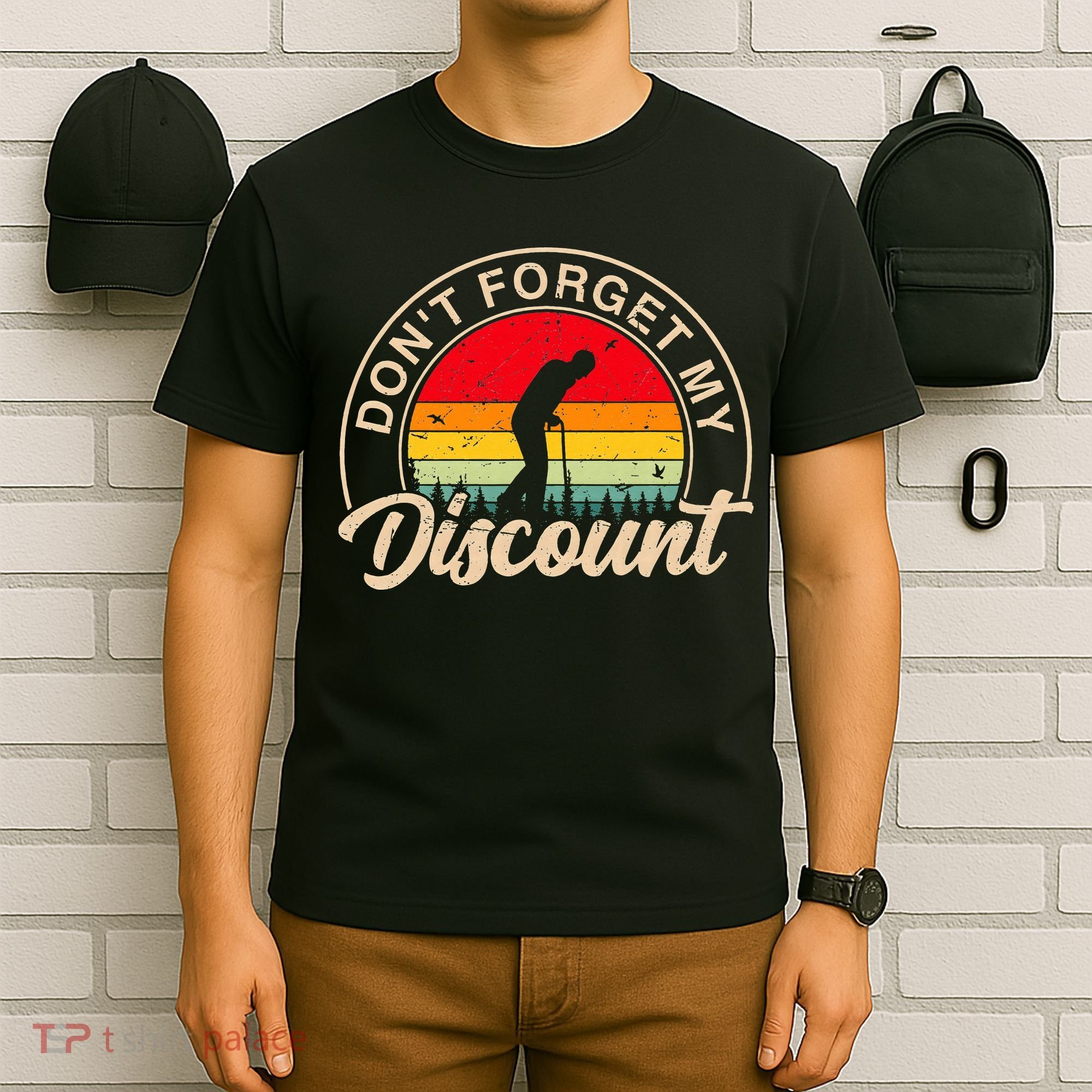 Don't Forget My Discount Quotes Funny Senior Citizen Retro T-Shirt