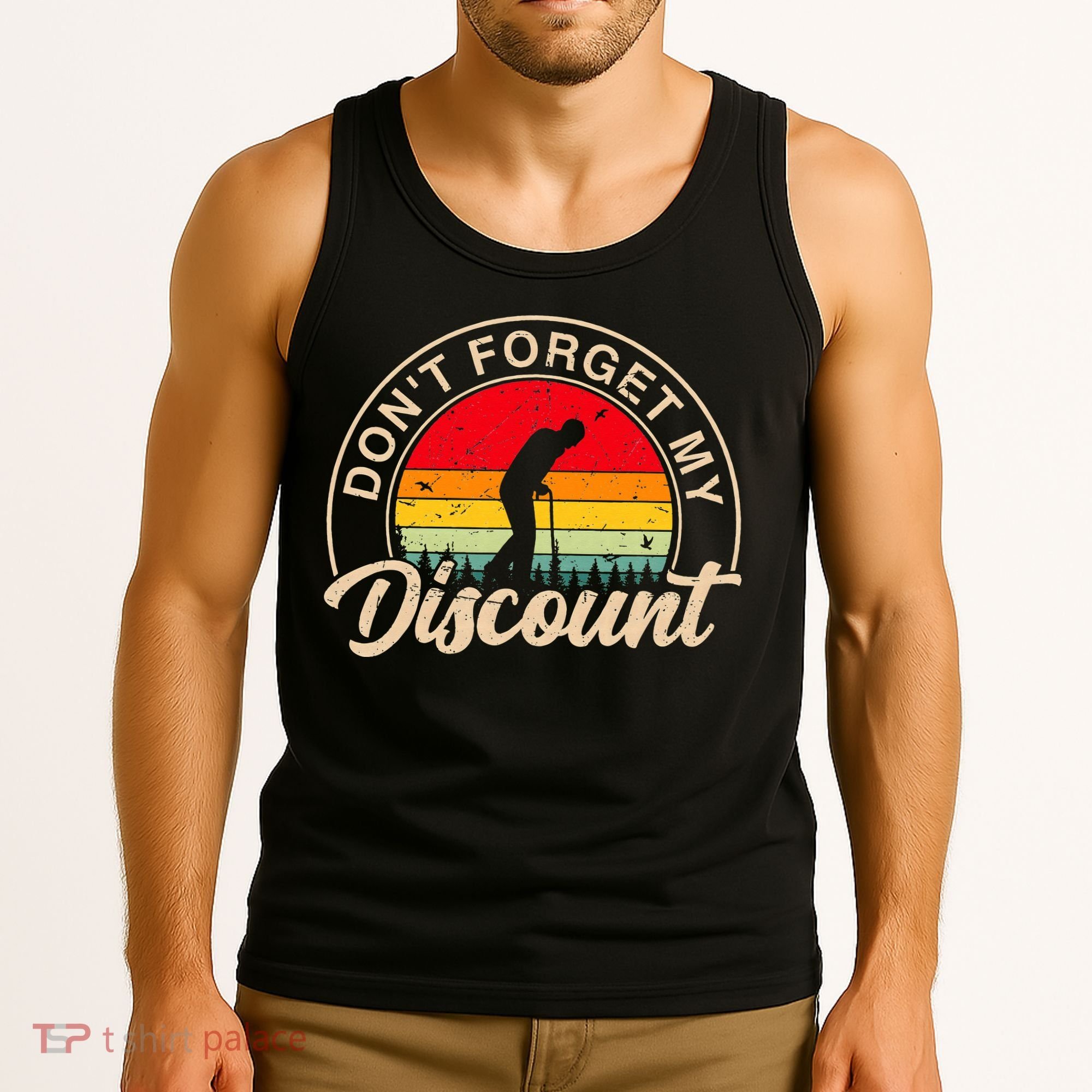Don't Forget My Discount Quotes Funny Senior Citizen Retro Tank Top