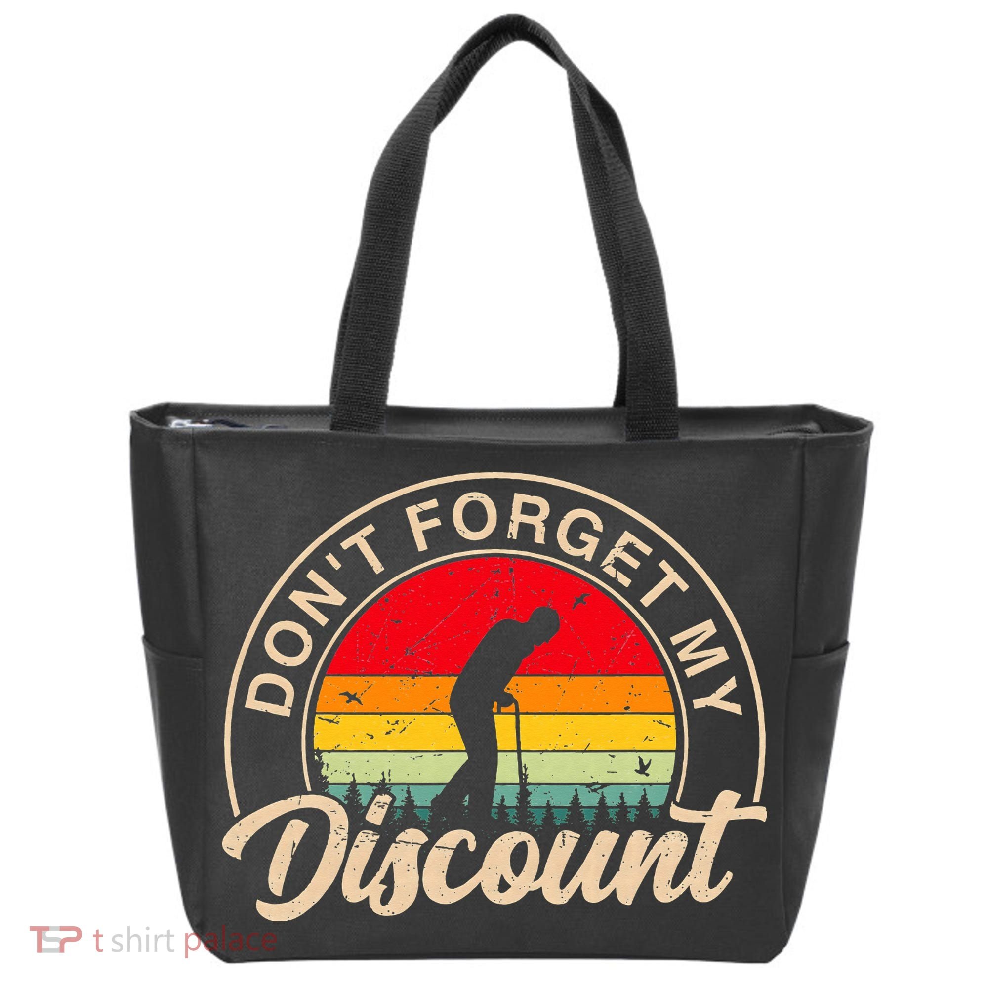Don't Forget My Discount Quotes Funny Senior Citizen Retro Tote Bag
