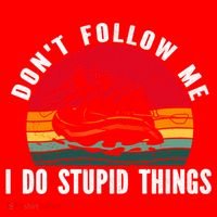 Dont Follow Me I Do Stupid Things Whitewater Rafting Gift Santa Hat thumb 1