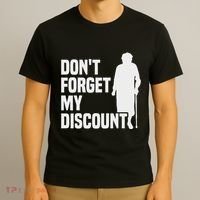 DonT Forget My Discount Grandmother Senior Old People T-Shirt thumb 3