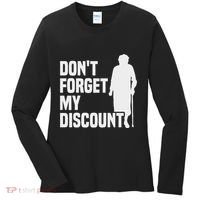 DonT Forget My Discount Grandmother Senior Old People Women's Long Sleeve Shirt thumb 0