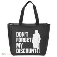 DonT Forget My Discount Grandmother Senior Old People Tote Bag thumb 0