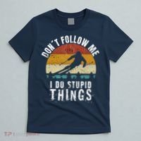 Don't follow me I do stupid things Cool Vintage Skiing T-Shirt thumb 5
