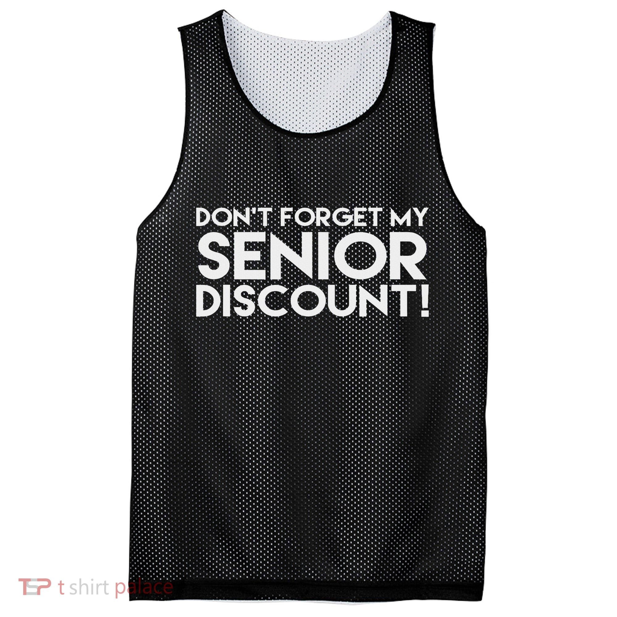 Don't Forget My Senior Discount Mesh Reversible Basketball Jersey Tank