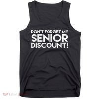 Don't Forget My Senior Discount Tank Top thumb 0